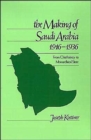 Image for The Making of Saudi Arabia 1916-1936
