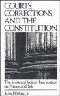 Image for Courts, Corrections, and the Constitution