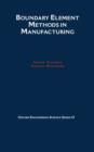 Image for Boundary Element Methods in Manufacturing