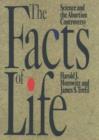 Image for The Facts of Life : Science and the Abortion Controversy