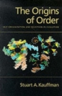 Image for The Origins of Order : Self-Organization and Selection in Evolution