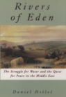 Image for Rivers of Eden : The Struggle for Water and the Quest for Peace in the Middle East