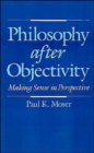 Image for Philosophy after Objectivity