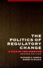 Image for The Politics of Regulatory Change