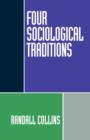 Image for Four Sociological Traditions