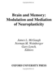 Image for Brain and Memory : Modulation and Mediation of Neuroplasticity