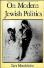 Image for On Modern Jewish Politics