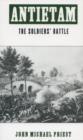 Image for Antietam : The Soldier&#39;s Battle