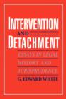 Image for Intervention and Detachment : Essays in Legal History and Jurisprudence