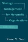 Image for Strategic Management for Nonprofit Organizations : Theory and Cases