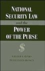 Image for National Security Law and the Power of the Purse