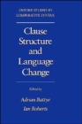 Image for Clause Structure and Language Change