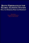 Image for Biotic Feedbacks in the Global Climatic System