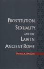 Image for Prostitution, Sexuality and the Law in Ancient Rome