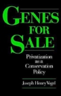 Image for Genes for Sale : Privatization as a Conservation Policy
