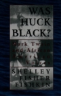 Image for Was Huck Black? : Mark Twain and African-American Voices