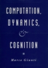 Image for Computation, Dynamics, and Cognition