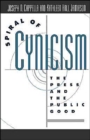 Image for Spiral of cynicism  : the press and the public good