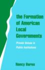 Image for The Formation of American Local Governments