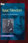 Image for Isaac Newton : And the Scientific Revolution