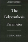Image for The Polysynthesis Parameter
