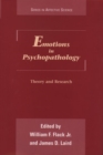 Image for Emotions in psychopathology  : theory and research