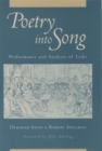 Image for Poetry into Song : Performance and Analysis of Lieder