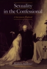 Image for Sexuality in the Confessional : A Sacrament Profaned