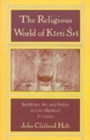 Image for The Religious World of Kirti Sri