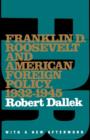 Image for Franklin D. Roosevelt and American Foreign Policy, 1932-1945 : With a New Afterword