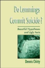 Image for Do lemmings commit suicide?  : beautiful hypotheses and ugly facts