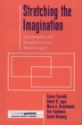Image for Stretching the Imagination : Representation and Transformation in Mental Imagery