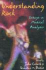 Image for Understanding rock  : essays in musical analysis