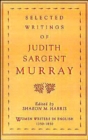 Image for Selected Writings of Judith Sargent Murray