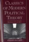 Image for Classics of Modern Political Theory