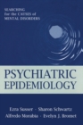 Image for Psychiatric epidemiology  : searching for the causes of mental disorders