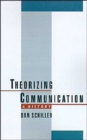 Image for Theorizing Communication