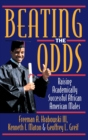 Image for Beating the odds  : raising academically successful African American males
