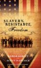 Image for Slavery, Resistance, Freedom