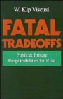Image for Fatal Tradeoffs