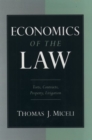 Image for Economics of the law  : torts, contracts, property and litigation