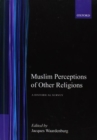 Image for Muslim Perceptions of Other Religions