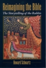 Image for Reimagining the Bible  : the storytelling of the rabbis
