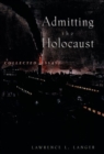 Image for Admitting the Holocaust