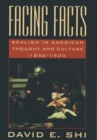 Image for Facing facts  : realism in American thought and culture, 1850-1920