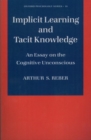 Image for Implicit Learning and Tacit Knowledge