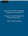 Image for Receptors  : models for binding, trafficking, and signaling