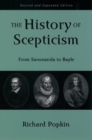 Image for The history of scepticism  : from Savonarola to Bayle