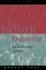 Image for Beyond engineering  : how society shapes technology