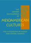Image for The Oxford encyclopedia of Mesoamerican cultures